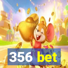 356 bet